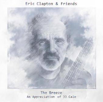 'clapton Eric' - The Breeze: an Appreciation of Jj Cale